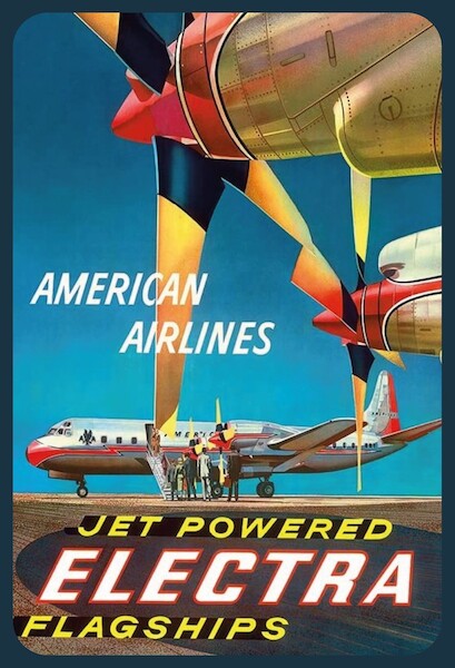 American Airlines - Jet Powered Electra Flagships - Lockheed L-188s Vintage metal poster metal sign MTSA4056