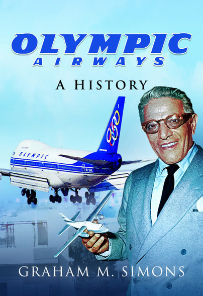 Olympic Airways: A History 9781473883536