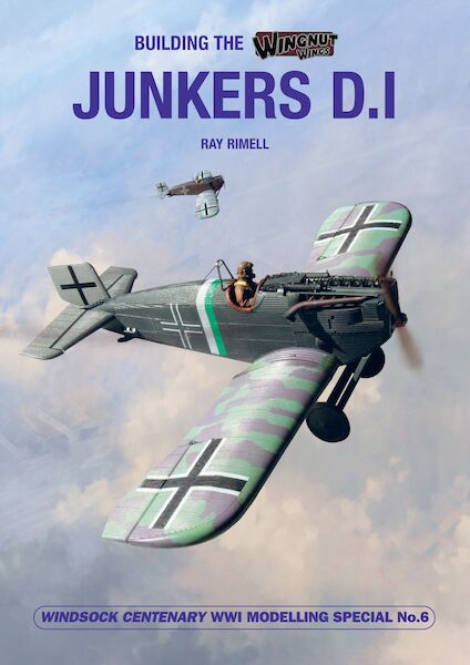 Building the Wingnut Junkers D1  9781906798543