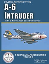 Colors and Markings of the A-6 Intruder in US Navy Attack Squadron Service 9798353039679