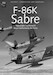 F86K Sabre Koninklijke Luchtmacht Royal Netherlands Air Force. History, Camouflage and Markings DP-23