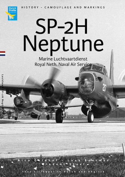 Lockheed SP2H Neptune Marineluchtvaartdienst / Royal Neth. Naval Air service 9789490092597
