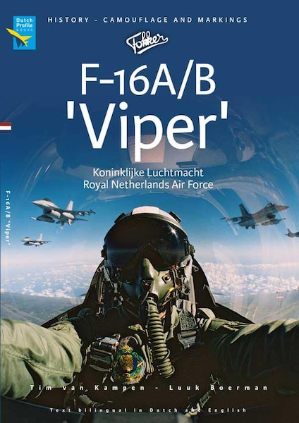 Fokker F16A/B Viper Koninklijke Luchtmacht/ Royal Dutch Air forrce (EXPECTED SOON) 978949009....