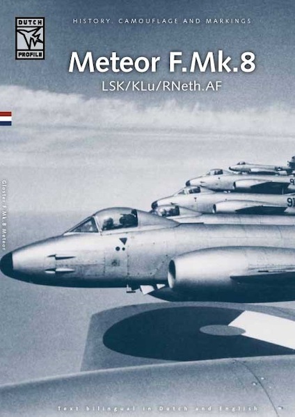 Gloster Meteor F.Mk8 Meteor in service with the LSK/R.Neth AF LAST STOCK 9789490092108