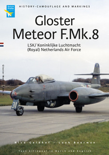 Gloster Meteor F.Mk8 Meteor in service with the LSK/R.Neth AF (REPRINT) 9789490092108