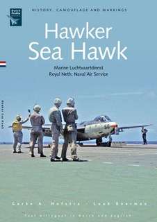 Hawker Sea Hawk in Marine Luchtvaart Dienst / Royal Netherlands Naval Air Service (HERDRUK)  9789490092344