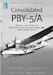 Consolidated PBY-5/A; Marine  Luchtvaartdienst, Royal Netherlands Naval Air Service 1945-1958, KLM and Shell Service.  History, camouflage and markings (REPRINT) DF-44