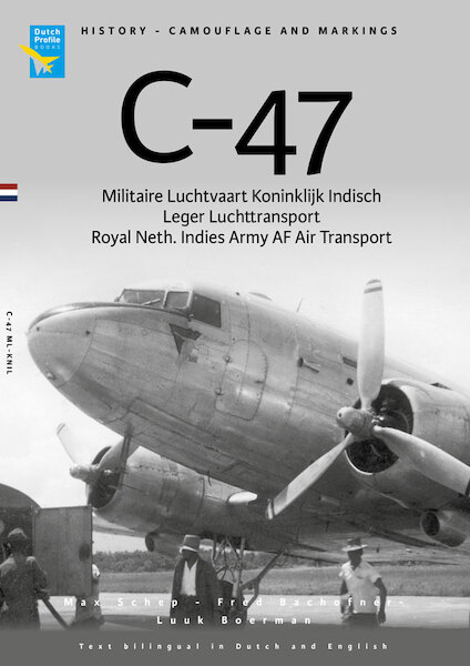 Douglas C47 Dakota in Royal Netherlands Indies Army Air Force Air Transport 9789490092672