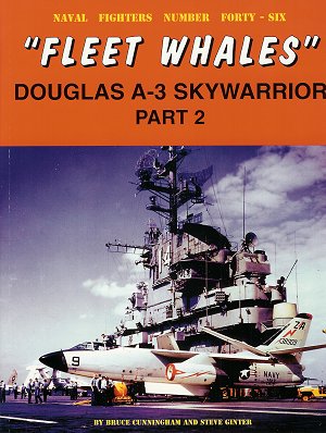 Douglas A3 Skywarrior Part 2 "Fleet Whales" 0942612469