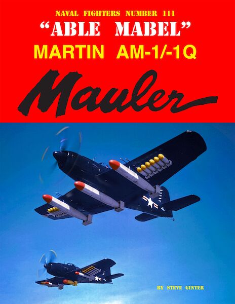 "Abel Mable" Martin AM-1/1Q Mauler 9780999388488