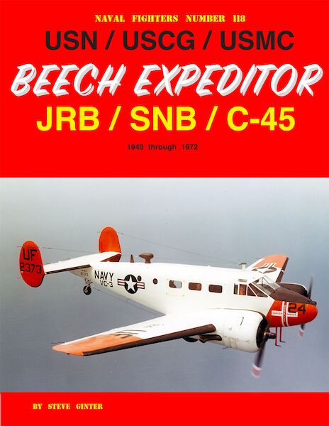 Beech Expeditor JRB / SNB / C-45 1940 through 1972  9798989950911