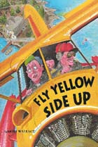 Fly Yellow Side Up 096973221X
