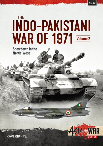 Indo-Pakistani War of 1971 Volume 2 - Showdown in the West 9781914059346
