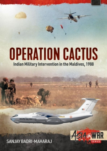 Operation Cactus, Indian Military Intervention in the Maldives, 1988 9781914377020