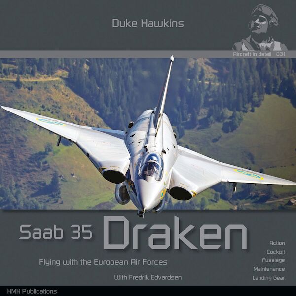 Saab 35 Draken Flying with the European Air Forces 9789464776010