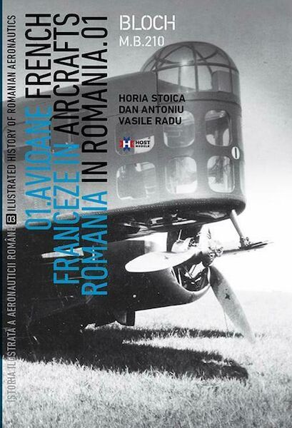 Bloch MB210, French Aircraft in Romania Vol 1 9789730306026