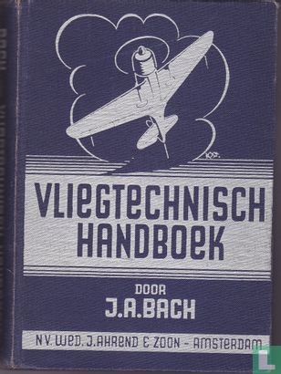 Vliegtechnisch Handboek, de GTheorie en praktijk van het vliegen VLIEGTECHNISCH