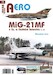 MiG21MF v CS. a Ceském letectvu  4.díl / MiG21MF in Czechoslovak Service  Part 4 JAK-A071