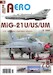 MiG-21U,US,UM v cs. a Ceském letectvu 2.díl / MiG-21U,US,UM in Czechoslovak Service  Part 2 JAK-A078