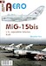 MiG-15bis v Cs. vojenském letectvu 2.díl  / MiG15bis in Czechoslovak Air force service part 2 JAK-A97