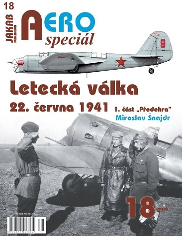 Letecká Välka 22. Cervna 1941 1, Cast "P{redehra" / Air War June 22, 1941 1, Part "Prelude" 9788076481077