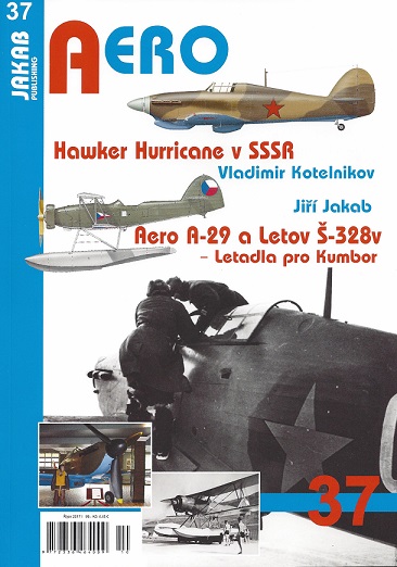Hawker Hurricane v SSSR/ Aero A-29 a Letov S-328v - Letadla pro Kumbor 9788087350614