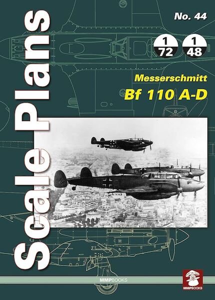 Scale Plans: Messerschmitt BF110A/D 9788365281920