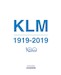 KLM Royal Dutch Airlines 1919-2019  9783925671081