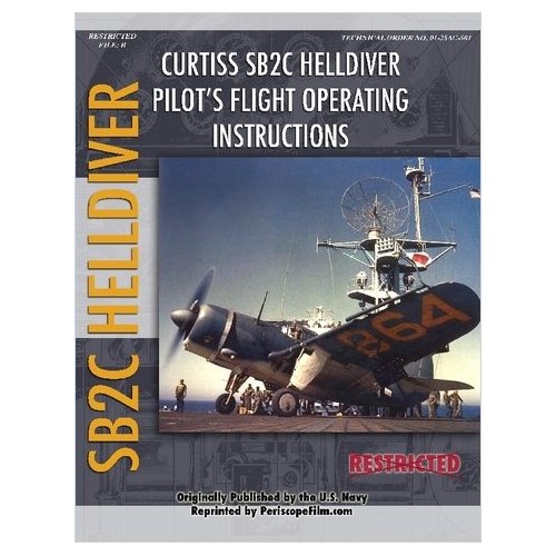 Curtiss SB2C Helldiver Pilot's Flight Operating Instructions  SB2C