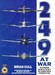 249 At War: Authorised History of RAF`s Top Scoring (249sq)