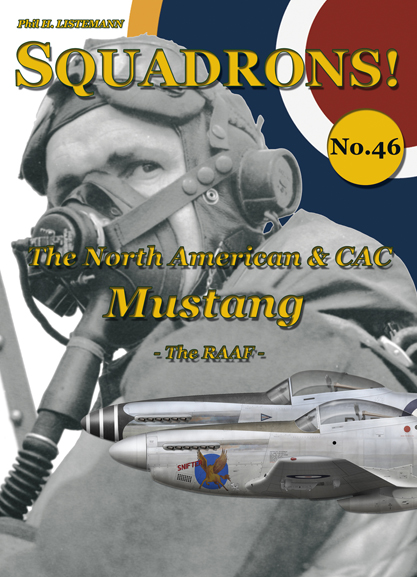 Squadrons! No.46: The North American and CAC Mustang - The RAAF 9791096490769