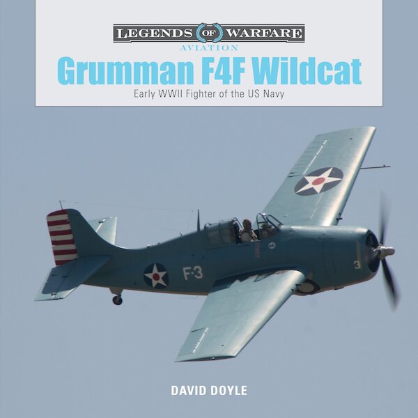 Grumman F4F Wildcat: Early WWII Fighter of the US Navy 9780764354335