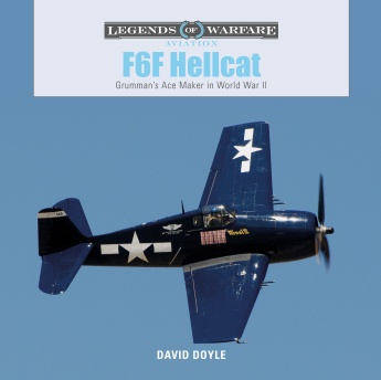 F6F Hellcat: Grumman's Ace Maker in World War II 9780764356711