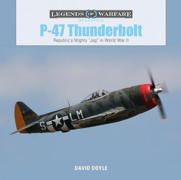 P-47 Thunderbolt Republic's Mighty "Jug" in World War II 9780764356735
