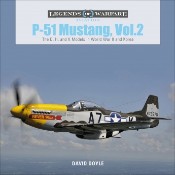 P-51 Mustang, Vol. 2: The D, H, and K Models in World War II and Korea 9780764359385