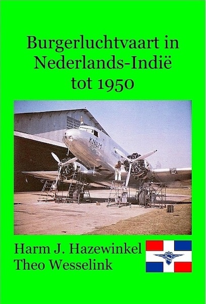 Burgerluchtvaart in Nederlands-Indië tot 1950 9789491993107