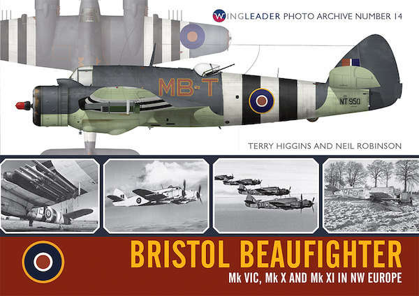 Bristol Beaufighter MKVIc, MKX and MKXI in North West Europe 9781908757258