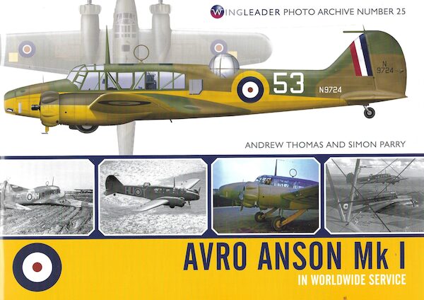 Avro Anson Mk I in Worldwide Service 9781908757371