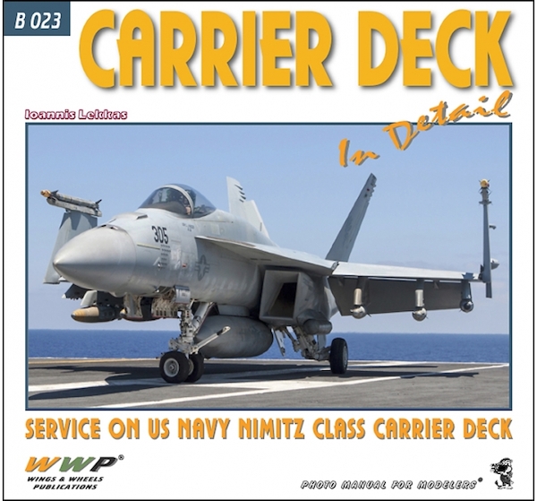 Carrier Deck in Detail, Service on US Navy Nimitz Class Carrier deck 9788087509784